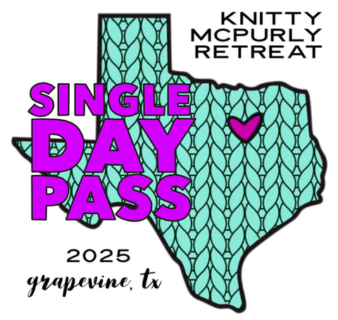 Knitty McPurly Retreat 2025 Single Day Pass