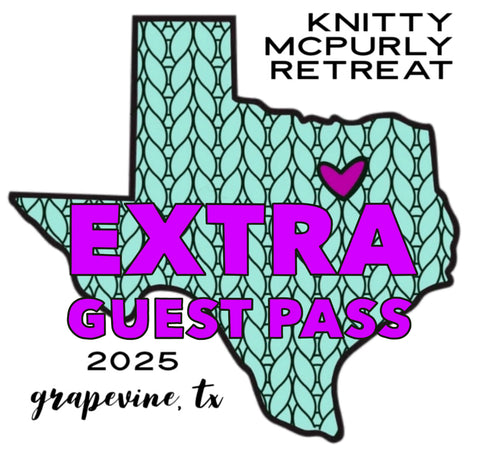 Knitty McPurly Retreat 2025 Extra Guest Pass